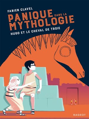 cover image of Panique dans la mythologie--Hugo et le cheval de Troie